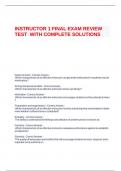 INSTRUCTOR 1 FINAL EXAM REVIEW TEST  WITH COMPLETE SOLUTIONS