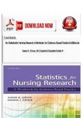 Test Bank - for Statistics for Nursing Research A Workbook for Evidence-Based Practice 3rd Edition by Susan K&period; Grove&comma; All Chapters &vert; Complete Guide A&plus;