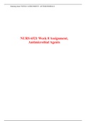NURS 6521 Week 8 Assignment, Antimicrobial Agents