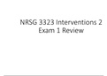 NRSG 3323 - Interventions 2 Exam 1 Review.