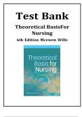 TEST BANK - Theoretical Basis for Nursing&comma; 6th American Edition &lpar; Evelyn M&period; Wills&comma; 2022&rpar; All Chapters &vert;&vert; Latest Edition 