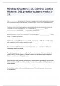 Mindtap Chapters 1-16&comma; Criminal Justice Midterm&comma; D2L practice quizzes weeks 1-13&comma; questions well answered