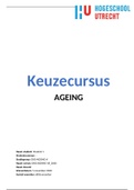 Uitgebreid verslag- KEUZECURSUS AGEING- Cijfer 8,9