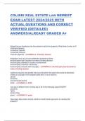 COLIBRI REAL ESTATE LAW NEWEST EXAM LATEST 2024&sol;2025 WITH ACTUAL QUESTIONS AND CORRECT VERIFIED &lpar;DETAILED&rpar; ANSWERS&sol;ALREADY GRADED A&plus;