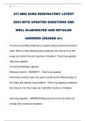 ATI MED SURG RESPIRATORY LATEST  2024 WITH UPDATED QUESTIONS AND  WELL ELABORATED AND DETAILED  ANSWERS &lpar;GRADED A&plus;&rpar; 