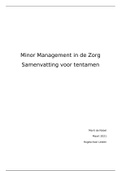 Samenvatting hoorcolleges en theorieboek: introductie in management,  Minor Management In De Zorg