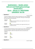 NURS6501 &sol; NURS-6501 Advanced Pathophysiology 2020&sol;2021 Quiz - Week 6&sol; MIDTERM GRADED 30&sol;30