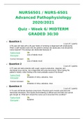 NURS6501 &sol; NURS-6501 Advanced Pathophysiology 2020&sol;2021 Quiz - Week 6&sol; MIDTERM GRADED 30&sol;30
