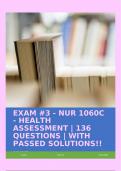 EXAM &num;3 - NUR 1060C - HEALTH ASSESSMENT &vert; 136 QUESTIONS &vert; WITH PASSED SOLUTIONS&excl;&excl;