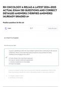 RN ONCOLOGY A RELIAS A LATEST 2024-2025 ACTUAL EXAM 150 QUESTIONS AND CORRECT DETAILED ANSWERS &lpar;VERIFIED ANSWERS&rpar; &vert;ALREADY GRADED A&plus;