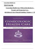 TEST BANK Gynecologic Health Care&colon; With an Introduction to  Prenatal and Postpartum Care &Tab; 4th Edition by Kerri Durnell Schuiling&semi; Chapters 1 - 35 