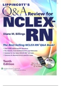 NURSING SCR 110 Lippincotts Q&A Review for NCLEX-RN 10th Edition By DIANE M.Bilings Download to score an A+