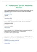 ATI Nursing care of the child remediation questions LATEST 2020&sol;2021