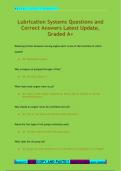Lubrication Systems Questions and  Correct Answers Latest Update&comma;  Graded A&plus;