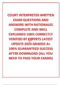  COURT INTERPRETER WRITTEN EXAM QUESTIONS AND ANSWERS WITH RATIONALES COMPLETE AND WELL EXPLAINED 100&percnt; CORRECTLY VERIFIED BY EXPERTS LATEST UPDATE 2024 GRADED A&plus;  100&percnt; GUARANTEED SUCCESS AFTER DOWNLOAD &lpar;ALL YOU NEED TO PASS YOUR EXAMS&rpar;