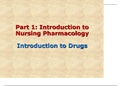 PHARM NURS 210 Part 1-Introduction to Nursing Pharmacology- Galen College of Nursing