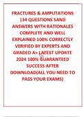 FRACTURES & AMPUTATIONS &vert;34 QUESTIONS SAND ANSWERS WITH RATIONALES COMPLETE AND WELL EXPLAINED 100&percnt; CORRECTLY VERIFIED BY EXPERTS AND GRADED A&plus; LATEST UPDATE 2024 100&percnt; GUARANTEED SUCCESS AFTER DOWNLOAD&lpar;ALL YOU NEED TO PASS YOUR EXAMS&rpar;