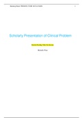 DNP 8000 &vert; Scholarly Presentation of Clinical Problem&comma; Chamberlain College of Nursing - DNP 8000 &vert; GUIDE NOTES&period;
