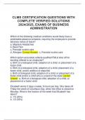 CLMS CERTIFICATION QUESTIONS WITH  COMPLETE VERIFIED SOLUTIONS  2024&sol;2025&comma; EXAMS OF BUSINESS  ADMINISTRATION