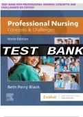 TEST BANK PROFESSIONAL NURSING&colon; CONCEPTS & CHALLENGES 10TH EDITION&comma; BETH BLACK &lpar;NEWEST UPDATE 2024&rpar; Test Bank Professional Nursing&colon; Concepts & Challenges 9th Edition&comma; Beth Black Contents&colon; Chapter 1&colon; Nursing in Today&rsquo;s Evolving Healthcare Environment Ch