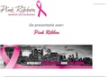 Presentatie Pink Ribbon