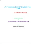PN NURSING CARE OF CHILDREN ATI PROCTORED EXAM &lpar;12 VERSIONS&rpar; &sol; ATI PN NURSING CARE OF CHILDREN PROCTORED EXAM&colon;LATEST 2021&comma;A GRADED DOCUMENT