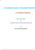 NURSING CARE OF CHILDREN ATI PROCTORED EXAM &lpar;11 VERSIONS&rpar; &sol; ATI NURSING CARE OF CHILDREN PROCTORED EXAM&colon;LATEST 2021&comma;A GRADED DOCUMENT