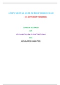 PN MENTAL HEALTH ATI PROCTORED EXAM &lpar;15 VERSIONS&rpar; &sol; ATI PN MENTAL HEALTH PROCTORED EXAM&colon;LATEST 2021&comma;A GRADED DOCUMENT