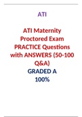 ATI MATERNITY PROCTORED EXAM PRACTICE 50-100 Q&sol;A &sol; MATERNITY  ATI PROCTORED EXAM PRACTICE 50-100 Q&sol;A &colon;LATEST 2021&comma;A GRADED DOCUMENT