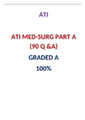 ATI MED-SURG PART A&lpar;90 Q &A&rpar; &sol; ATI MED-SURG PART A&lpar;90 Q &A&rpar;&colon;LATEST 2021&comma;A GRADED DOCUMENT