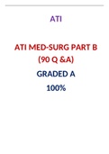 ATI MED-SURG PART B &lpar;90 Q&A&rpar; &sol; ATI MED-SURG PART B &lpar;90 Q&A&rpar;&colon;LATEST 2021&comma;A GRADED DOCUMENT