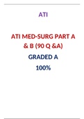 ATI MED-SURG PART A & B &lpar;90 Q &A&rpar;  &sol; MED-SURG ATI PART A & B &lpar;90 Q &A&rpar; &colon;LATEST 2021&comma;A GRADED DOCUMENT