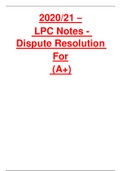 2020/21 –  LPC Notes - Dispute Resolution  For  (Distinction Grade)