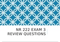 NR 222 Exam 3 Review Questions & Correct Answers 