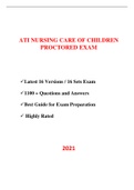 ATI Nursing Care of Children Proctored Exam (RN and PN) (16 Latest Versions, 2021) / Nursing Care of Children ATI Proctored Exam (Verified Answers, COMPLETE GUIDE FOR EXAM PREPARATION)