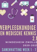 Samenvatting Verpleegkundige & Medische Kennis 2.1 (Jaar 1, Periode 3) Windesheim Zwolle Verpleegkunde