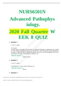 NURS6501N Advanced Pathophysiology. 2020 I Fall/Quarter WEEK 8 QUIZ | Already Graded A.