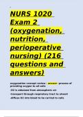 NURS 1020 Exam 2 &lpar;oxygenation&comma; nutrition&comma; perioperative nursing&rpar; &lpar;216 questions 