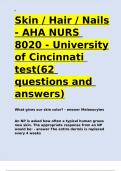 Skin Hair Nails - AHA NURS 8020 - University of Cincinnati test&lpar;62 questions and answers&rpar;&period;