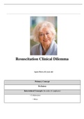 Case Study Resuscitation Clinical Dilemma, Agnes Peters, 82 years old, (Latest 2021) Correct Study Guide, Download to Score A