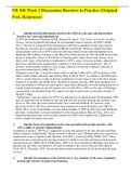 NR 506 Week 1 Discussion&colon; Barriers to Practice &lpar;Original Post&comma; Responses&rpar;&comma; NR 506 Week 2 Discussion&colon; Organizational Change and Ethical-Legal Influences in Advanced Practice Nursing Case Study&comma; NR 506 Week 3 Assignment&colon; Quality Healthcare&colon; Measuring NP Per