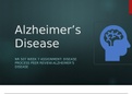 NR 507 Week 7 Presentation : Disease Process Peer Review-Alzheimer’s Disease