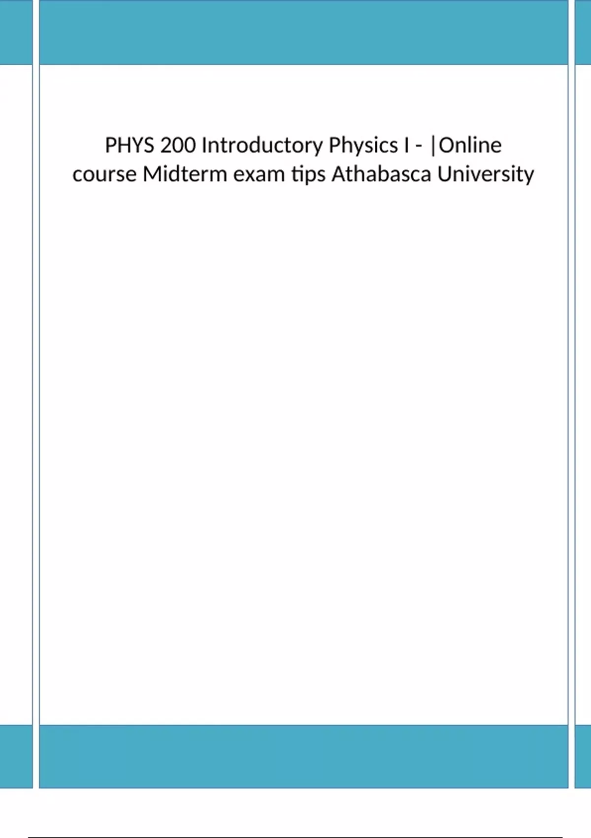 PHYS 200 Introductory Physics I - |Online course Midterm exam tips ...