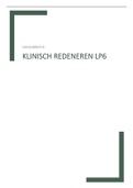 Klinisch redeneren LP6 &period;Alle werkgroepen en colleges van LP6&period; Ook met oefenvragen&excl;