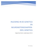 Samenvatting  Inleiding Genetica En Neurowetenschappen - deel genetica