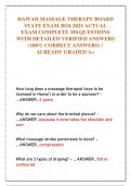 HAWAII MASSAGE THERAPY BOARD STATE EXAM 2024-2025 ACTUAL EXAM COMPLETE 350 QUESTIONS WITH DETAILED VERIFIED ANSWERS &lpar;100&percnt; CORRECT ANSWERS&rpar; &sol; ALREADY GRADED A&plus;