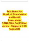 Test Bank For Physical Examination and Health Assessment CANADIAN 3rd Edition Jarvis &sol; Chapters 1-31&sol; Pages 387 with complete solution