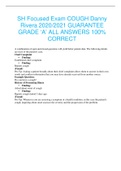 SH Focused Exam COUGH Danny Rivera 2020/2021 GUARANTEE GRADE ‘A’ ALL ANSWERS 100% CORRECT