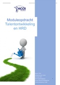 Moduleopdracht Talentontwikkeling en HRD, Cijfer 8!! incl. Feedback