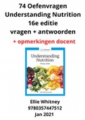 74 Oefenvragen Understanding Nutrition DEEL 1  (1.1-1.6) Whitney 16e editie Jan 2021 met docent opmerkingen